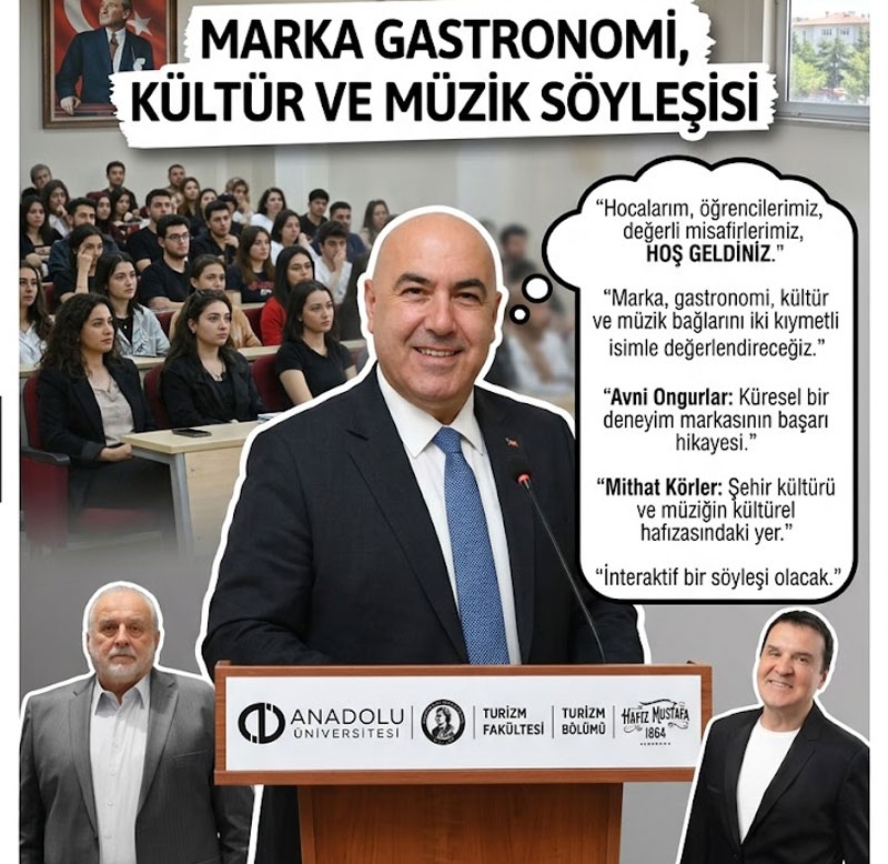 Küresel Markalaşma, Gastronomi ve Şehir Hafızası Masaya Yatırıldı