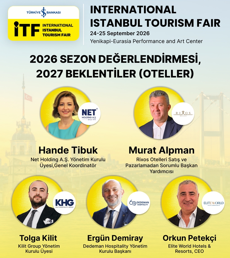 OTEL GRUPLARI  ULUSLARARASI İSTANBUL TURİZM FUARI'NDA  BULUŞUYOR
