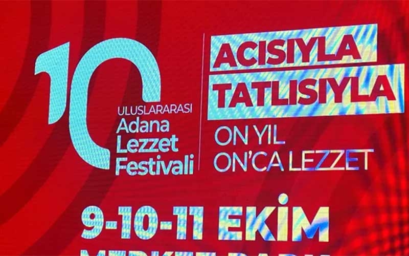  Uluslararası Adana Lezzet Festivali, 10. yılında gastronomi tutkunlarını buluşturacak