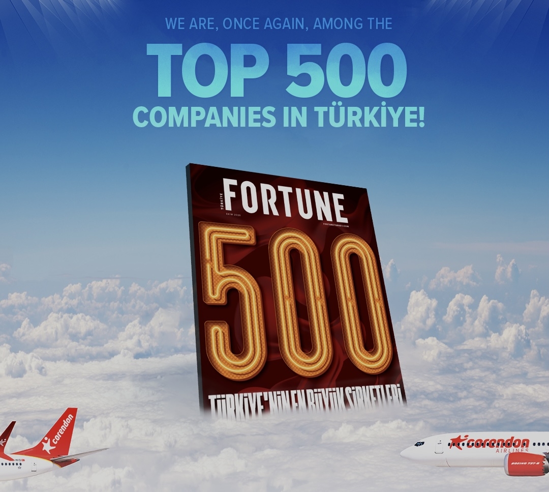 Corendon Airlines, Fortune 500 Türkiye listesinde 146. sırada yer aldı