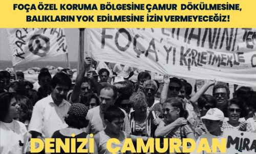 İZMİR KÖRFEZİNİN ÇAMURU FOÇADA BALIKÇILIĞIDA TURİZMİDE TEHDİT EDİYOR