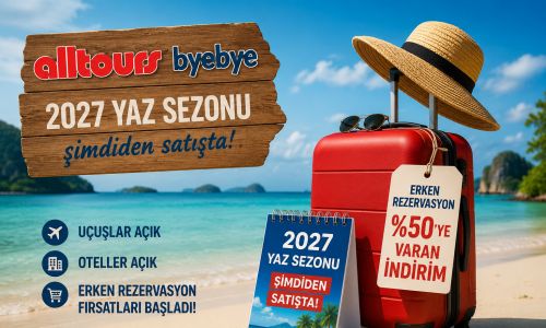 Turizmde rekor erken rezervasyon hamlesi 