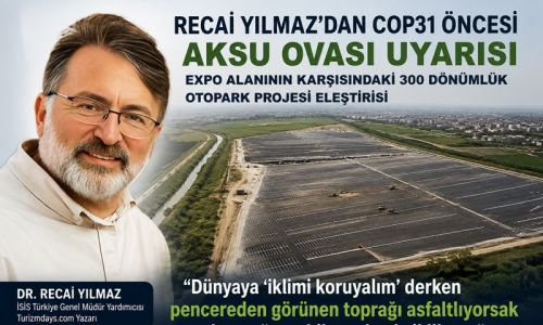 COP31 Zirvesi öncesi Aksu Ovası’nda 