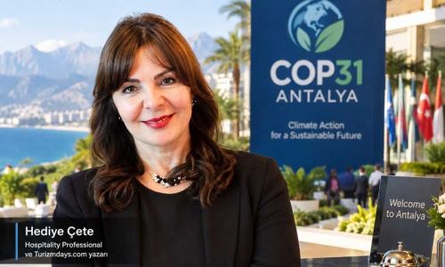  COP31’de Antalya otellerinin görünmeyen yüzü test edilecek