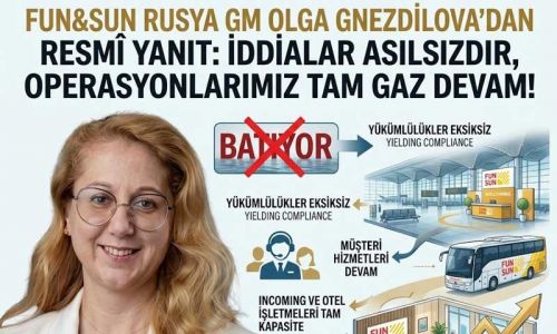 Fun&Sun Rusya Genel Müdürü Olga Gnezdilova: ''Operasyonlarımız tam gaz sürüyor''