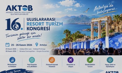 16. Uluslararası Resort Turizm Kongresi 25-26 Kasım’da Antalya’da